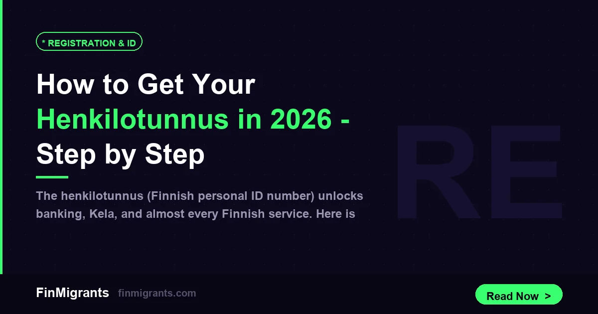 How to Get Your Henkilotunnus in 2026 — Step by Step