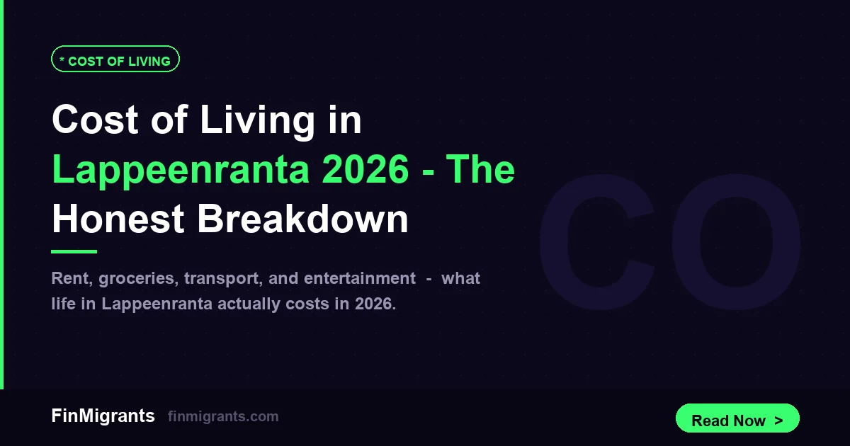 Cost of Living in Lappeenranta 2026 — The Honest Breakdown