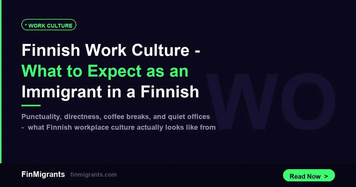 Finnish Work Culture — What to Expect as an Immigrant in a Finnish Workplace