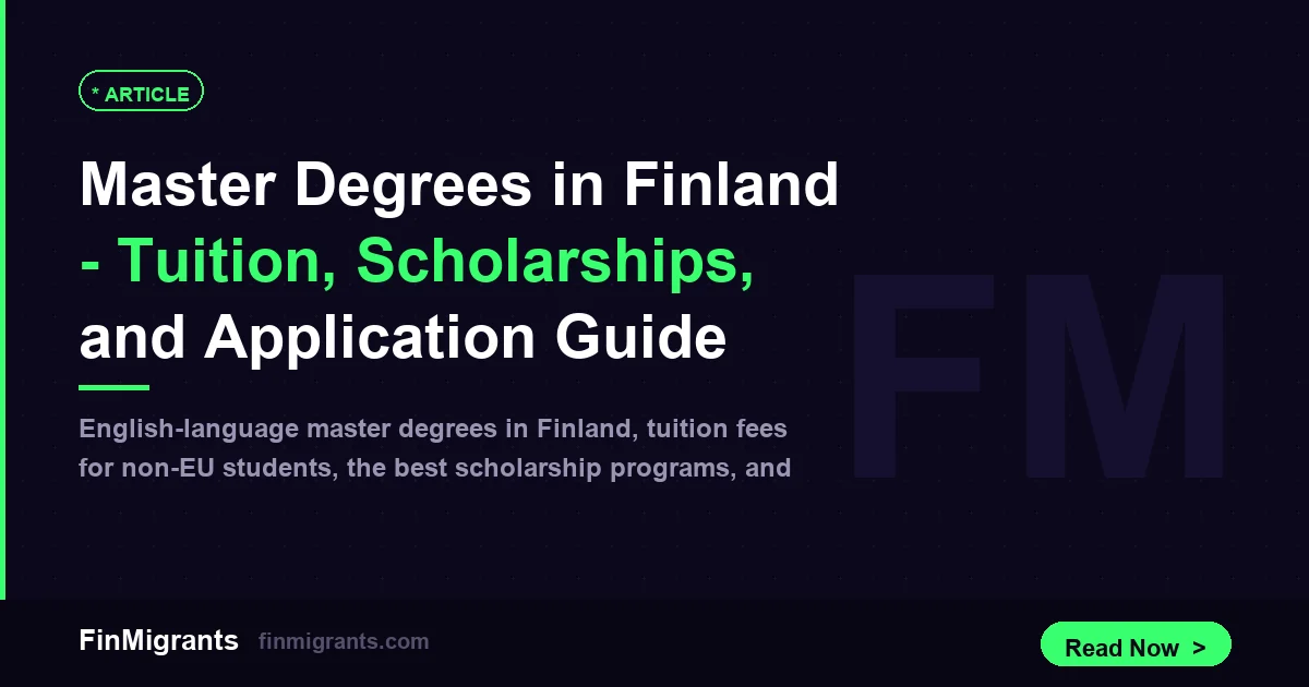 Master Degrees in Finland — Tuition, Scholarships, and Application Guide