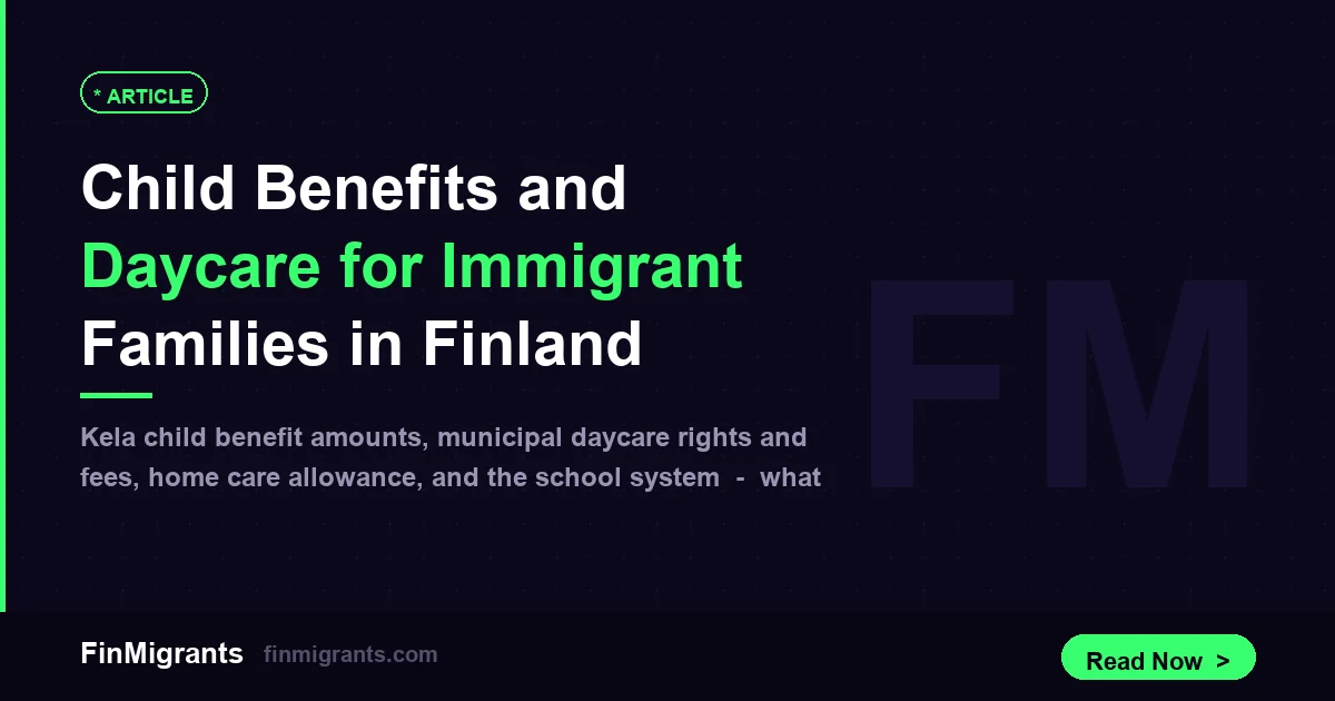 Child Benefits and Daycare for Immigrant Families in Finland